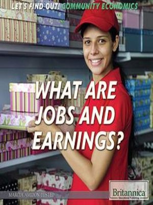 cover image of What Are Jobs and Earnings?